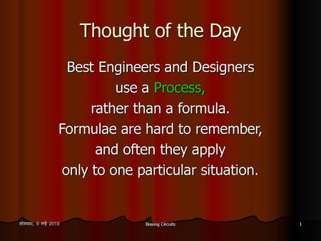 Thought of the Day Best Engineers and Designers use a Process,