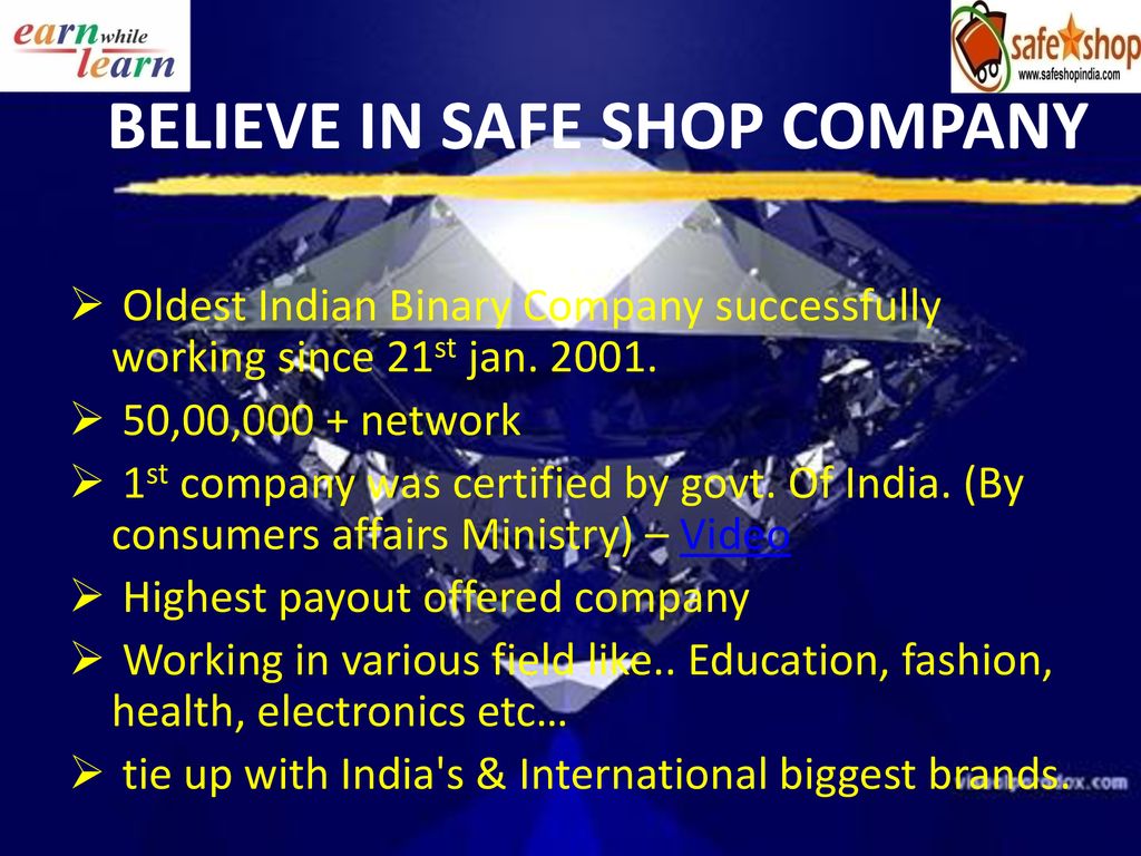 BELIEVE IN SAFE SHOP COMPANY